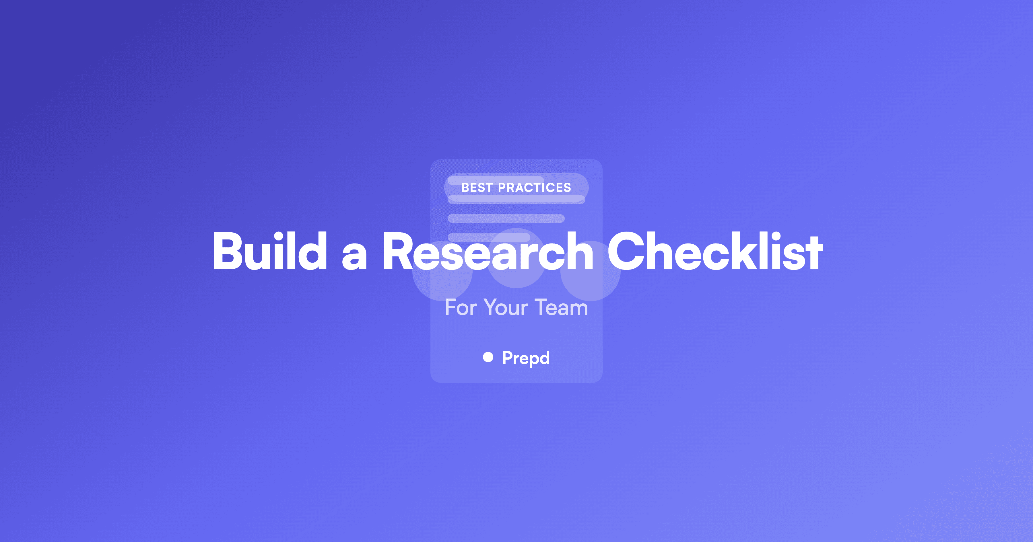 Building a Pre-Call Research Checklist for Your Team
