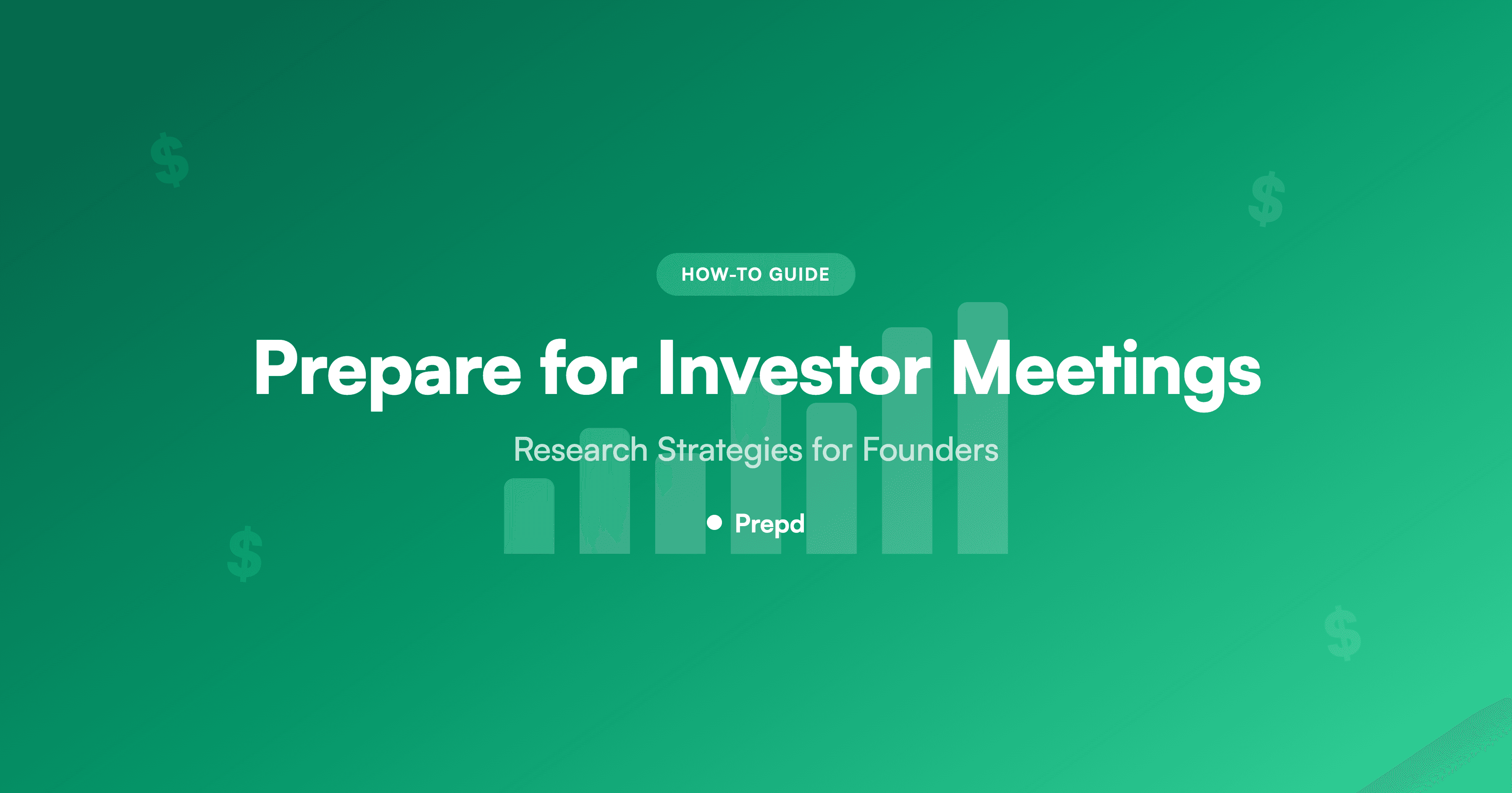 How to Prepare for Investor Meetings: Research Strategies